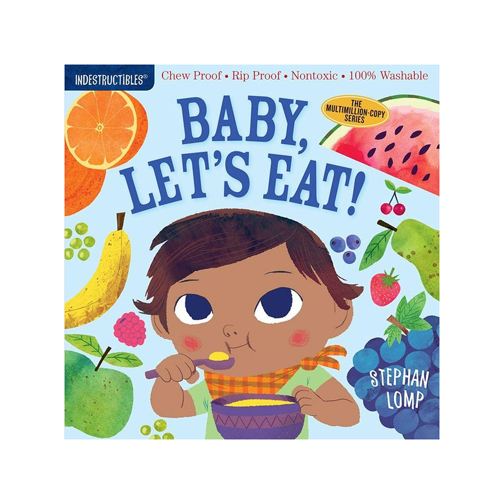 Indestructibles : Baby Lets Eat