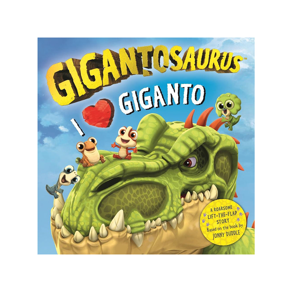 Gigantosaurus: I Love Giganto | Jonny Dudele