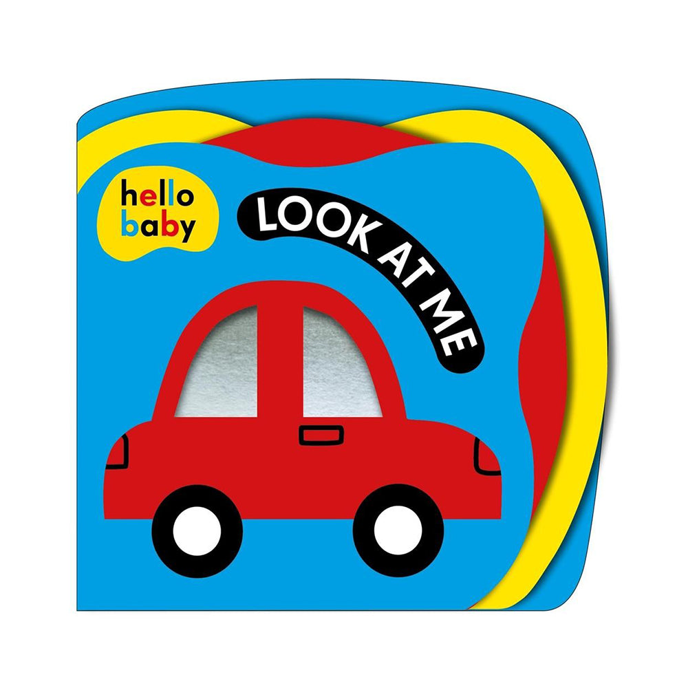 Look At Me! (Hello Baby) : A high contrast book for newborns