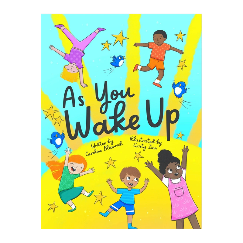 As You Wake Up | Caroline Blumrick