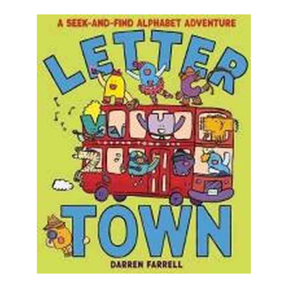 Letter Town A Seek And Find Alphabet Adventure