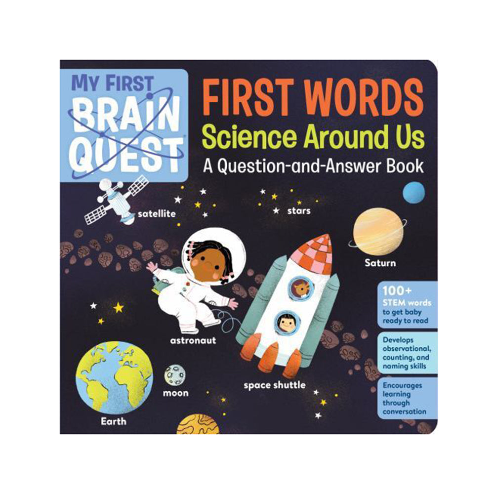 My First Brain Quest First Words: Science Around Us: A Question-and-Answer Book