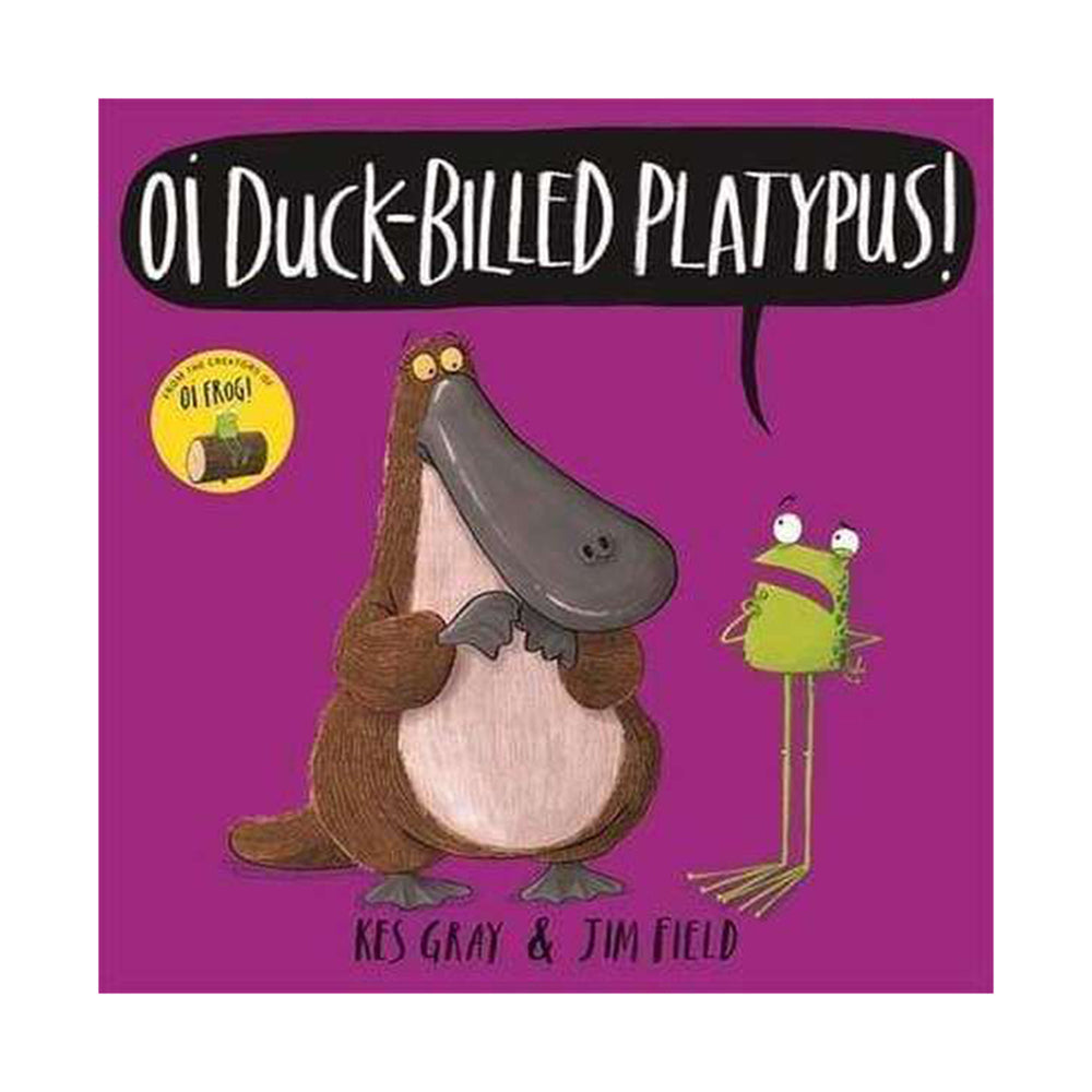Oi Duckbill Platypus! | Kes Gray