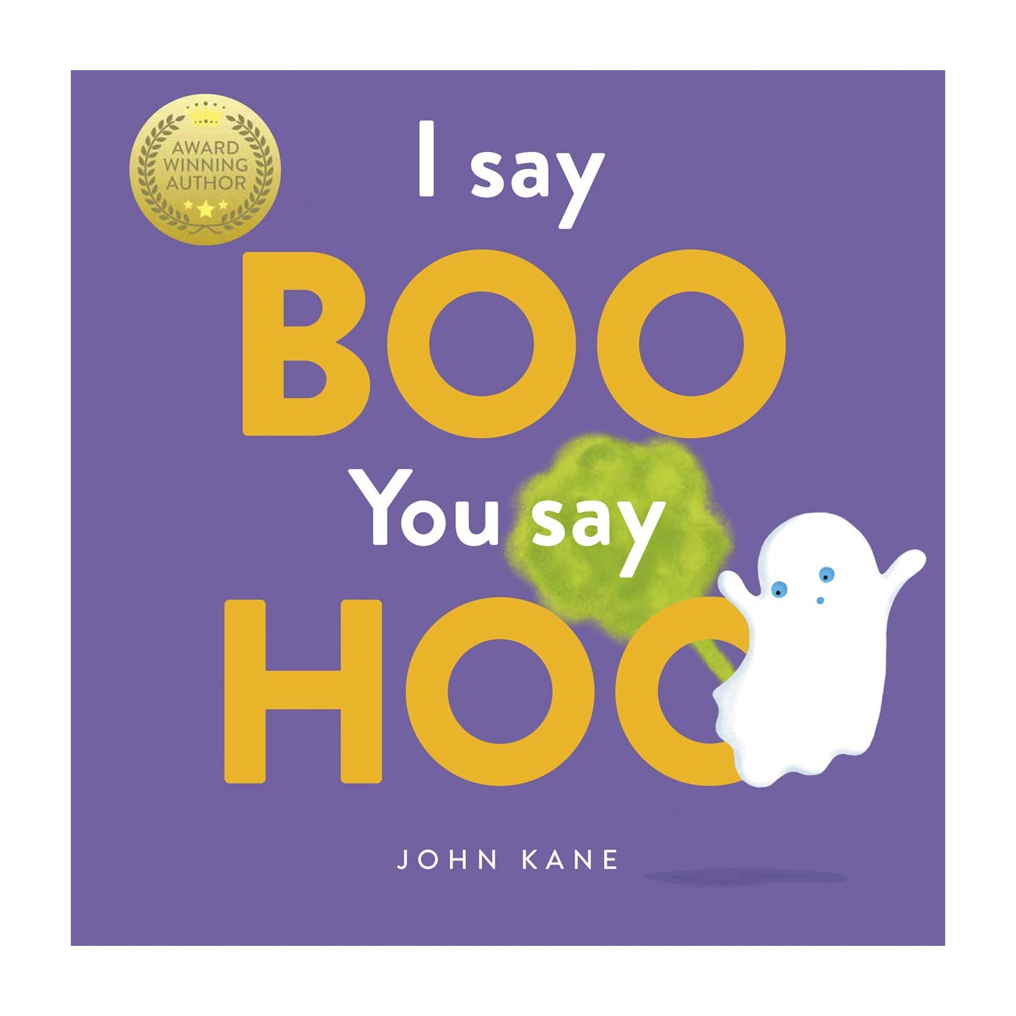 I Say Boo You Say Hoo | John Kane