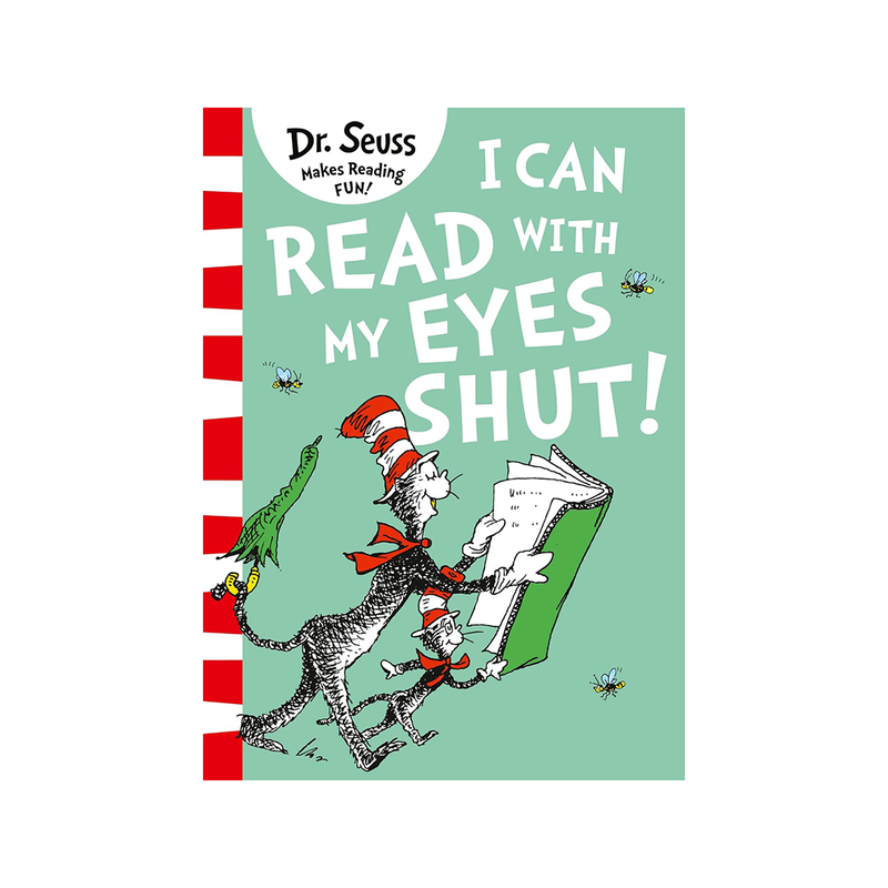 I Can Read with my Eyes Shut | Dr Seuss