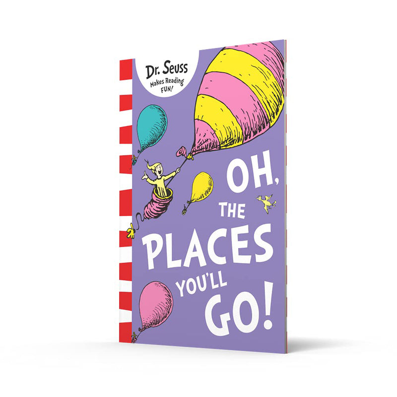 Oh, The Places You’ll Go! | Dr Seuss